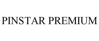 PINSTAR PREMIUM