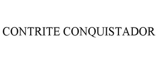 CONTRITE CONQUISTADOR