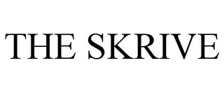 THE SKRIVE