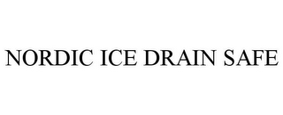 NORDIC ICE DRAIN SAFE