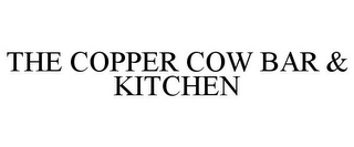 THE COPPER COW BAR & KITCHEN