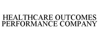 HEALTHCARE OUTCOMES PERFORMANCE COMPANY