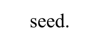 SEED.