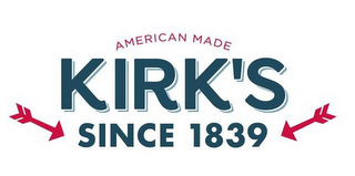 AMERICAN MADE KIRK'S SINCE 1839