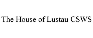 THE HOUSE OF LUSTAU CSWS