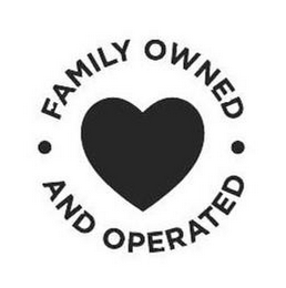 FAMILY OWNED AND OPERATED