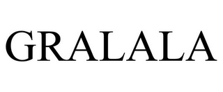 GRALALA