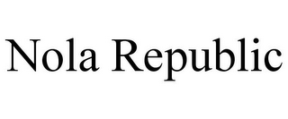 NOLA REPUBLIC