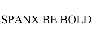 SPANX BE BOLD