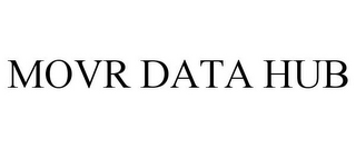 MOVR DATA HUB