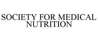 SOCIETY FOR MEDICAL NUTRITION