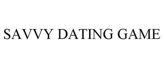 SAVVY DATING GAME