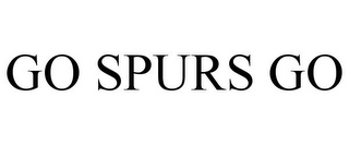 GO SPURS GO