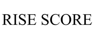 RISE SCORE