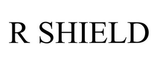 R SHIELD