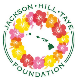 JACKSON · HILL · TAYE FOUNDATION