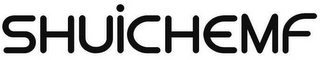 SHUICHEMF
