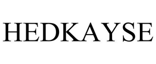HEDKAYSE