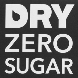 DRY ZERO SUGAR