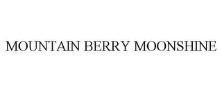 MOUNTAIN BERRY MOONSHINE