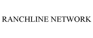 RANCHLINE NETWORK