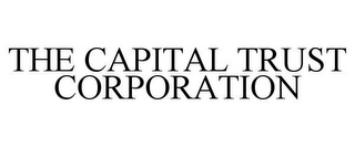 THE CAPITAL TRUST CORPORATION