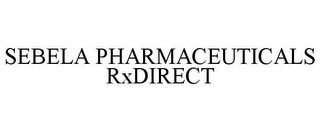 SEBELA PHARMACEUTICALS RXDIRECT