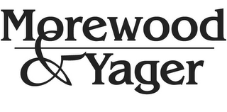 MOREWOOD & YAGER