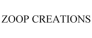 ZOOP CREATIONS