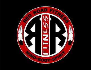 RR FITNESS RED ROAD FITNESS MIND · BODY · SPIRIT