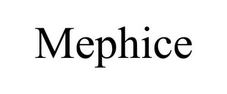 MEPHICE