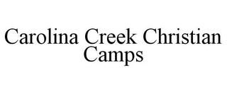 CAROLINA CREEK CHRISTIAN CAMPS