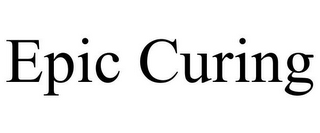EPIC CURING