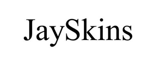 JAYSKINS