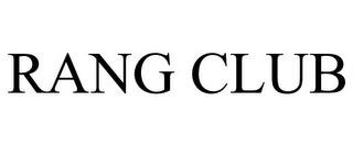 RANG CLUB