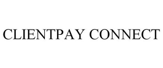 CLIENTPAY CONNECT