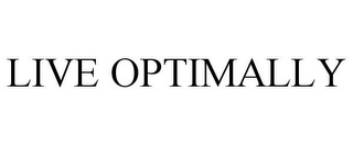 LIVE OPTIMALLY