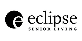 E ECLIPSE SENIOR LIVING