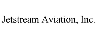 JETSTREAM AVIATION, INC.