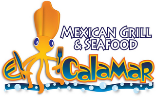EL CALAMAR MEXICAN GRILL & SEAFOOD