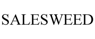 SALESWEED