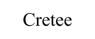 CRETEE