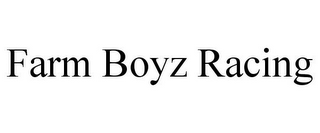 FARM BOYZ RACING