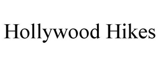 HOLLYWOOD HIKES