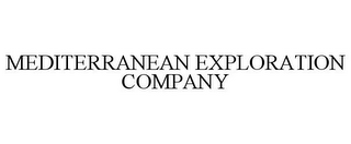 MEDITERRANEAN EXPLORATION COMPANY