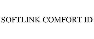 SOFTLINK COMFORT ID