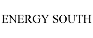 ENERGY SOUTH