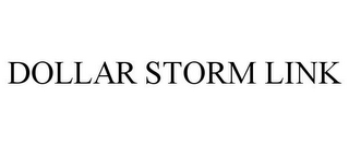 DOLLAR STORM LINK