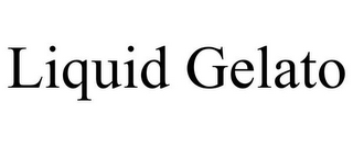 LIQUID GELATO