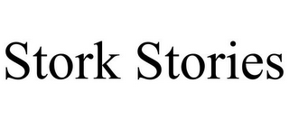 STORK STORIES